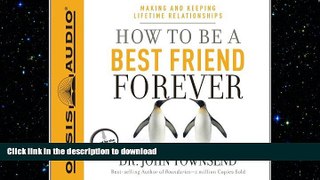 READ  How to Be a Best Friend Forever (Library Edition): Making and Keeping Lifetime