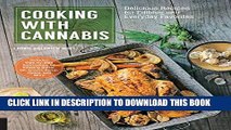 [Read] Cooking with Cannabis: Delicious Recipes for Edibles and Everyday Favorites Free Books