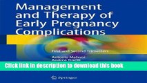 [PDF] Management and Therapy of Early Pregnancy Complications: First and Second Trimesters