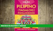 READ THE NEW BOOK Lonely Planet Pilipino (Tagalog) Phrasebook (Lonely Planet Phrasebooks) READ EBOOK