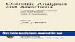 [Popular Books] Obstetric Analgesia and Anesthesia: A Manual for Physicians, Nurses and Other