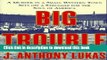 Read Big Trouble: A Murder in a Small Western Town Sets Off a Struggle for the Soul of America