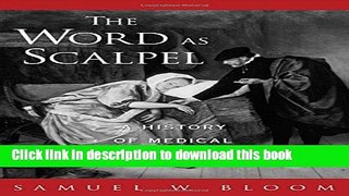 PDF The Word As Scalpel: A History of Medical Sociology  PDF Online