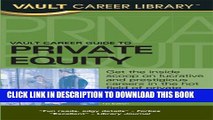 [PDF] Vault Private Equity Career Guide (Vault Career Library) Popular Collection