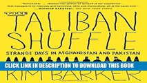 [PDF] The Taliban Shuffle: Strange Days in Afghanistan and Pakistan Full Online