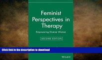 READ  Feminist Perspectives in Therapy: Empowering Diverse Women FULL ONLINE