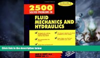 Big Deals  2,500 Solved Problems In Fluid Mechanics and Hydraulics  Free Full Read Most Wanted