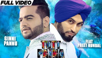Tutt Paina HD Video Song Ginni Pannu ft. Preet Hundal 2016 New Punjabi Songs