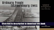 Read Ordinary People, Extraordinary Lives: A Pictorial History of Working People in New York City