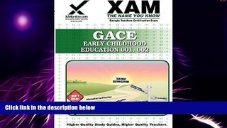 Big Deals  GACE Early Childhood Education 001, 002: Georgia Teachers Certification Exam  Best