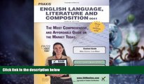 Big Deals  Praxis English Language, Literature and Composition 0041 Teacher Certification Study