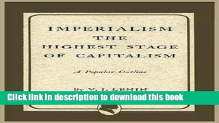 Read Imperialism the Highest Stage of Capitalism  Ebook Free