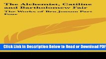 [PDF] The Alchemist, Catiline and Bartholomew Fair: The Works of Ben Jonson Part Four Free New