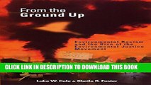 [PDF] From the Ground Up: Environmental Racism and the Rise of the Environmental Justice Movement