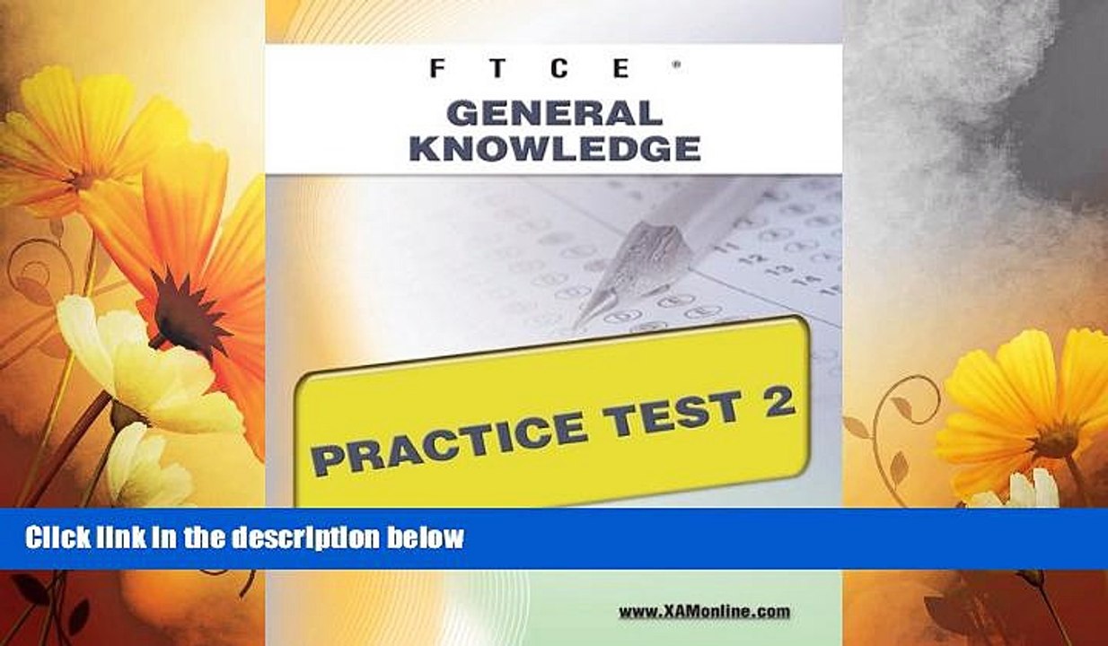 Full [PDF] Downlaod  FTCE General Knowledge Practice Test 2  READ Ebook Online Free