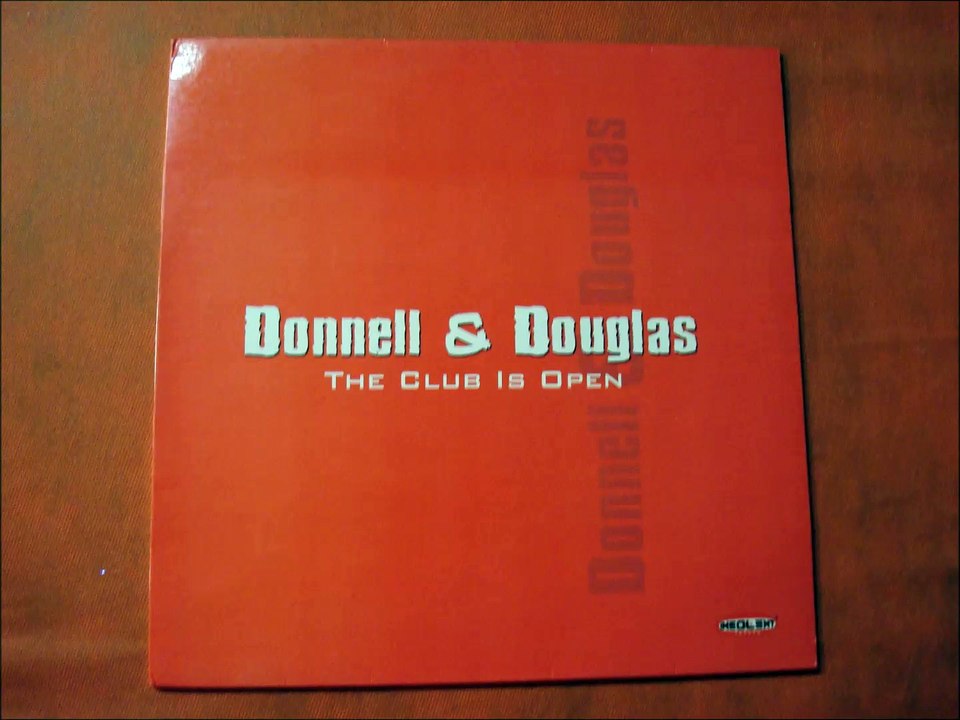 DONNELL & DOUGLAS.(THE CLUB IS OPEN.(BOSTIK REMIX.)(12''.)(2002.)