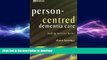 GET PDF  Person-Centred Dementia Care: Making Services Better (Bradford Dementia Group Good