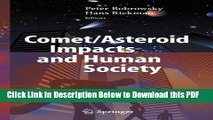 [Read] Comet/Asteroid Impacts and Human Society: An Interdisciplinary Approach Popular Online