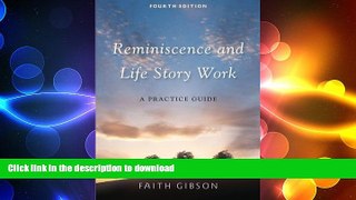 READ  Reminiscence and Life Story Work: A Practice Guide  GET PDF
