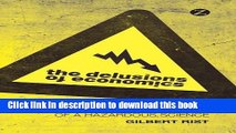 Read The Delusions of Economics: The Misguided Certainties of a Hazardous Science  Ebook Free