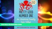 FREE DOWNLOAD  Pretty Good Number One: An American Family Eats Tokyo  BOOK ONLINE