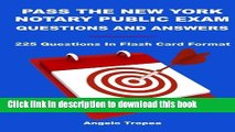 PDF Pass The New York Notary Public Exam Questions And Answers: 225 Questions In Flash Card