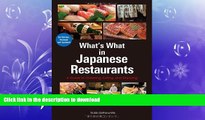FAVORIT BOOK What s What in Japanese Restaurants: A Guide to Ordering, Eating, and Enjoying READ