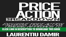 [PDF] Price Action Breakdown: Exclusive Price Action Trading Approach to Financial Markets Full