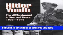 Read Hitler Youth: The Hitlerjugend in Peace and War, 1933-45  Ebook Online