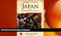 FAVORIT BOOK Travelers  Tales Guides Japan: True Stories of Life on the Road READ PDF FILE ONLINE
