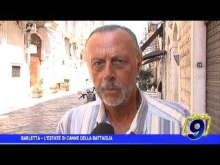 Barletta  | L'estate di Canne della Battaglia