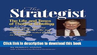Read The Strategist: The Life and Times of Thomas Schelling  Ebook Free