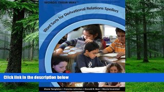 Big Deals  Words Their Way: Word Sorts for Derivational Relations Spellers, 2nd Edition  Best