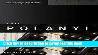 Download Karl Polanyi: The Limits of the Market  Ebook Free