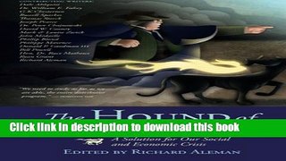 Download The Hound of Distributism: A Solution for Our Social and Economic Crisis  PDF Online