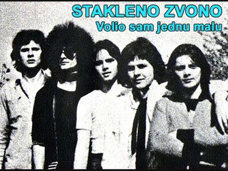 STAKLENO ZVONO - Volio sam jednu malu (1976)