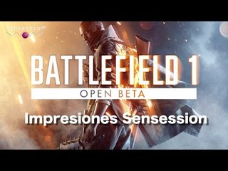Battlefield 1 Impresiones Sensession (Beta abierta)
