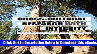 [Reads] Cross-Cultural Research with Integrity: Collected Wisdom from Researchers in Social