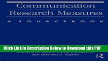 [Read] Communication Research Measures: A Sourcebook (Routledge Communication Series) Popular Online