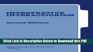 [PDF] Interpretive Interactionism (Applied Social Research Methods) Ebook Online