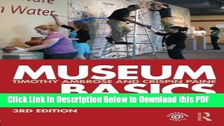 [Read] Museum Basics (Heritage: Care-Preservation-Management) Popular Online