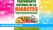 READ FREE FULL  Tratamiento Natural de La Diabetes: Descubra Los Mejores Remedios Naturales Para