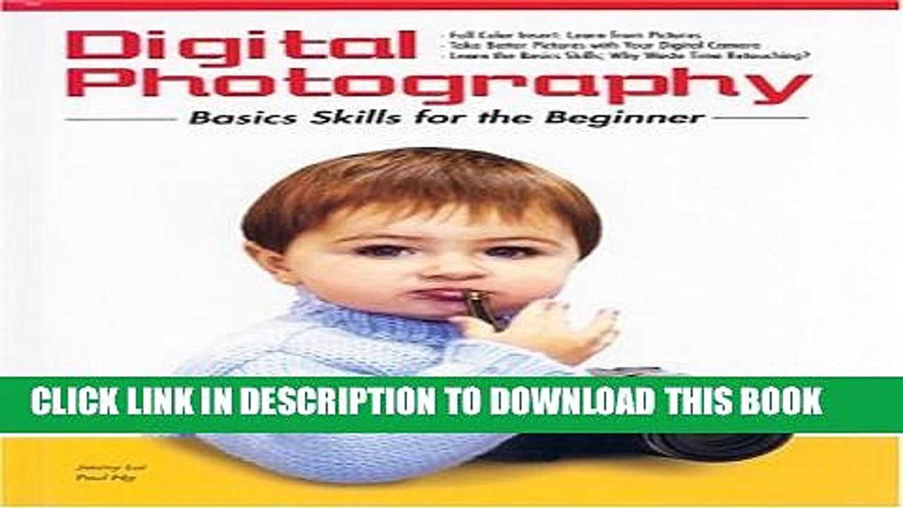 [PDF] Digital Photography: Basic Skills for the Beginner Popular Collection