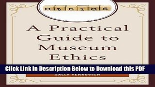 [Read] A Practical Guide to Museum Ethics Free Books