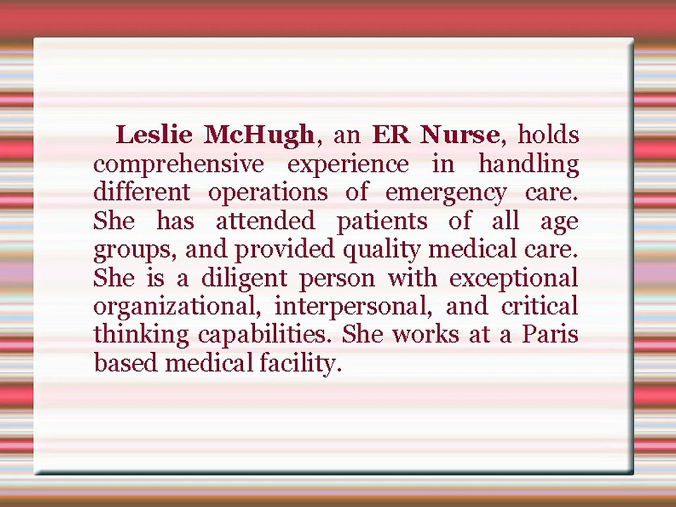 Leslie McHugh holds Comprehensive Knowledge of Emergency Care