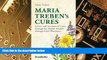 Big Deals  Maria Treben s Cures  Free Full Read Best Seller