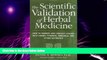 Big Deals  Scientific Validation of Herbal Medicine  Free Full Read Best Seller