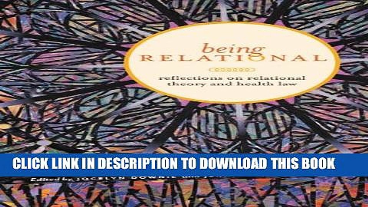 [PDF] Being Relational: Reflections on Relational Theory and Health Law Full Online