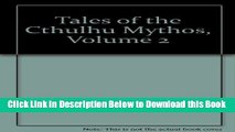 [Best] Tales of the Cthulhu Mythos, Volume 2 Online Books