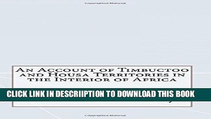 [PDF] An Account of Timbuctoo and Housa Territories in the Interior of Africa Popular Online